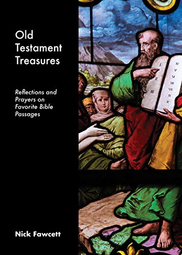 Imagen de archivo de Old Testament Treasures: Reflections and Prayers on Favorite Bible Passages a la venta por Russell Books