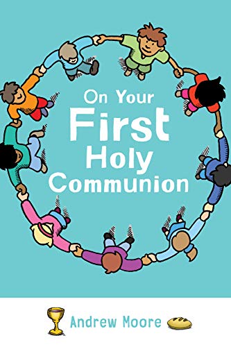 Stock image for On Your First Holy Communion for sale by Russell Books