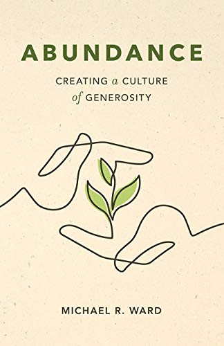 Stock image for Abundance: Creating a Culture of Generosity for sale by BooksRun