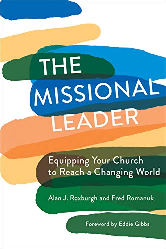 Beispielbild fr The Missional Leader zum Verkauf von Blackwell's