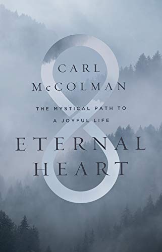 Stock image for EternalHeart: The Mystical Path to a Joyful Life for sale by AwesomeBooks