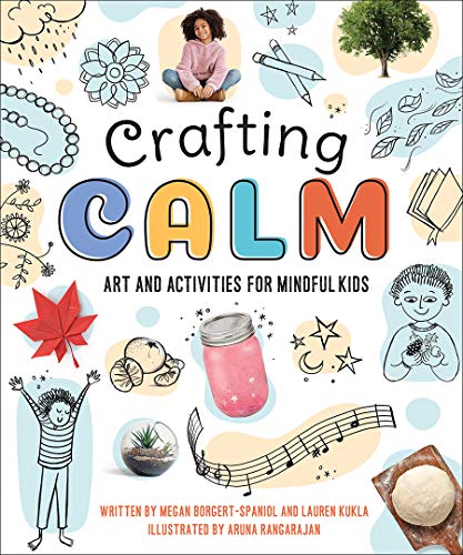 Stock image for Crafting Calm: Art and Activities for Mindful Kids for sale by BooksRun