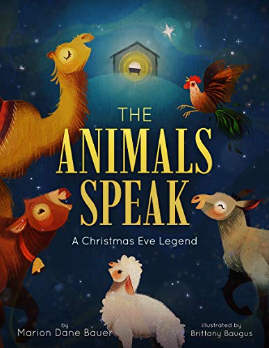 Stock image for The Animals Speak: A Christmas Eve Legend for sale by Dream Books Co.