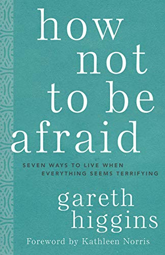 Imagen de archivo de How Not to Be Afraid a la venta por Blackwell's