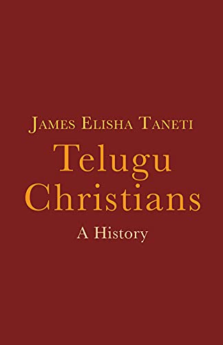 Imagen de archivo de Telugu Christians: A History a la venta por Books From California