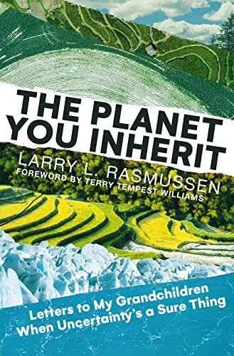 Imagen de archivo de The Planet You Inherit Letters to My Grandchildren when Uncertaintys a Sure Thing a la venta por Lakeside Books