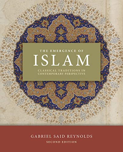 Stock image for The Emergence of Islam, 2nd Edition: Classical Traditions in Contemporary Perspective for sale by GF Books, Inc.