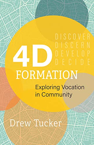 Stock image for 4d Formation: Exploring Vocation in Community for sale by Revaluation Books