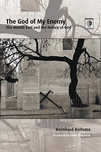 9781506477046: The God of My Enemy: The Middle East and the Nature of God (Regnum Studies in Global Christianity)