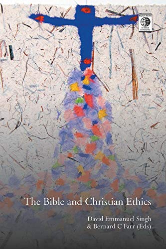 9781506477145: The Bible and Christian Ethics