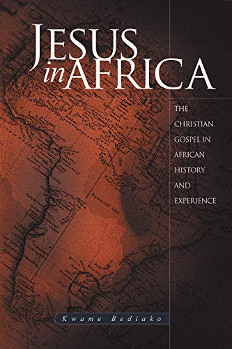 Beispielbild fr Jesus in Africa: The Christian Gospel in African History and Experience (Regnum Studies in Mission) zum Verkauf von GF Books, Inc.