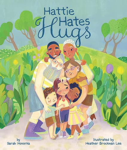 Beispielbild fr Hattie Hates Hugs zum Verkauf von Better World Books