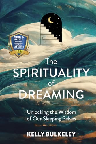 9781506483146: The Spirituality of Dreaming: Unlocking the Wisdom of Our Sleeping Selves