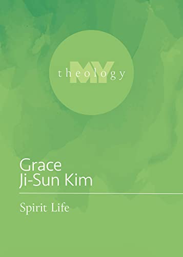9781506484518: Spirit Life (My Theology, 5)