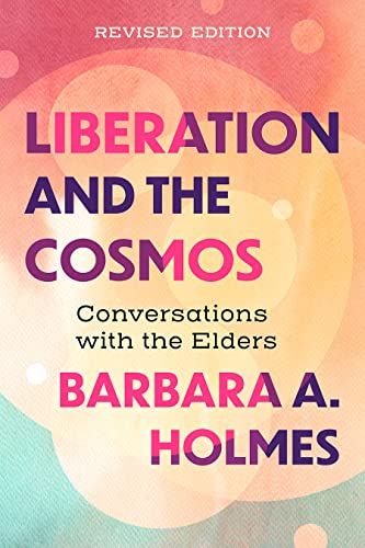 Stock image for Liberation and the Cosmos: Conversations with the Elders, Revised Edition for sale by Books From California