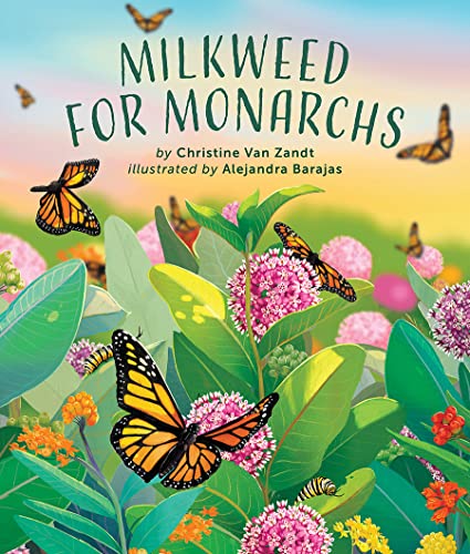 Stock image for Milkweed for Monarchs for sale by WorldofBooks