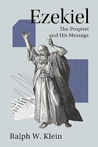 Beispielbild fr Ezekiel: The Prophet and His Message zum Verkauf von Books From California