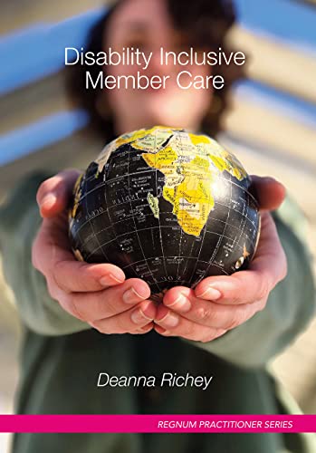 9781506497341: Disability Inclusive Member Care (Regnum Practitioner)