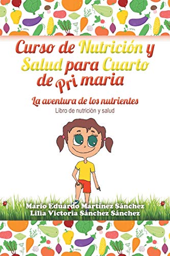 Stock image for Curso de Nutricin y Salud para Cuarto de Primaria (Spanish Edition) for sale by Lucky's Textbooks