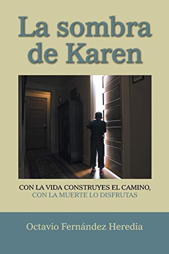 Beispielbild fr La sombra de Karen (Spanish Edition) zum Verkauf von Lucky's Textbooks