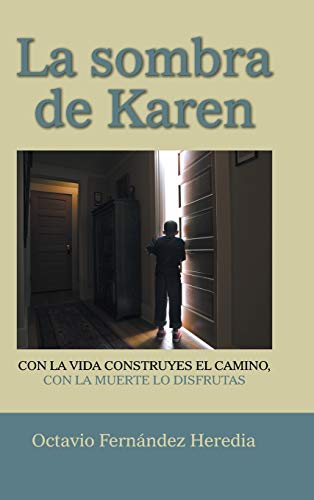 Imagen de archivo de La sombra de Karen a la venta por PBShop.store US