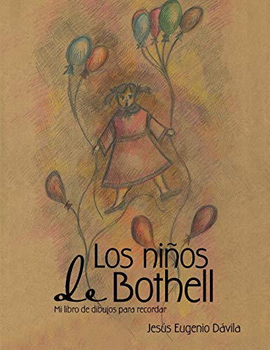 Imagen de archivo de Los ninos de Bothell: Mi libro de dibujos para recordar a la venta por Chiron Media