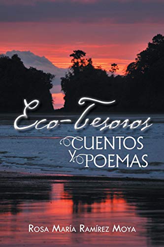 Imagen de archivo de Eco-Tesoros: Cuentos y Poemas a la venta por Chiron Media