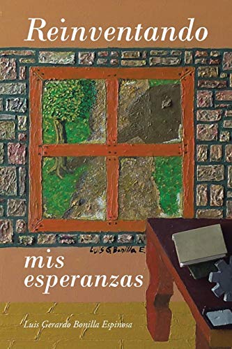 Imagen de archivo de Reinventando mis esperanzas (Spanish Edition) a la venta por Lucky's Textbooks