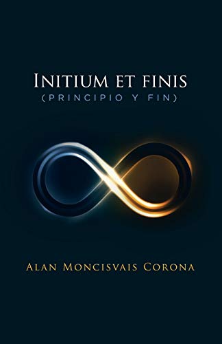 Stock image for Initium et finis (principio y fin) for sale by Chiron Media