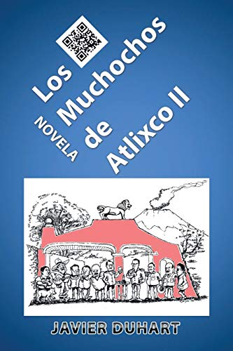 Stock image for Los Muchochos de Atlixco II for sale by Chiron Media