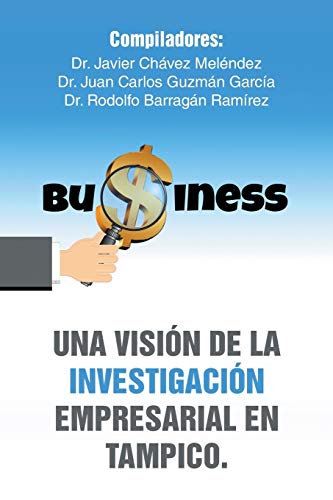 Imagen de archivo de Una vision de la investigacion empresarial en Tampico. a la venta por Chiron Media