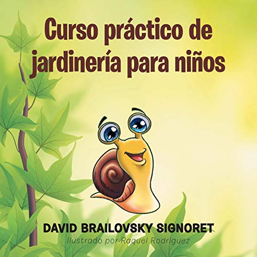 Imagen de archivo de Curso prctico de jardinera para nios (Spanish Edition) a la venta por Lucky's Textbooks