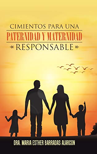 9781506511610: Cimientos para una paternidad y maternidad responsable (Spanish Edition)