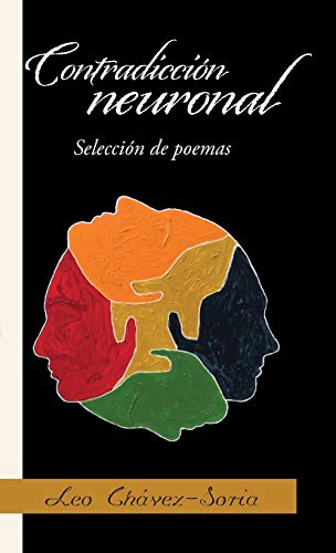 9781506512334: Contradiccin neuronal: Seleccin de poemas (Spanish Edition)