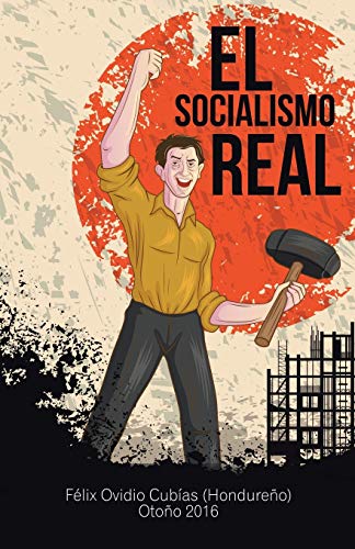 Beispielbild fr El Socialismo Real zum Verkauf von Better World Books