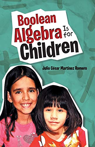 Stock image for Boolean Algebra Is for Children for sale by Book Deals