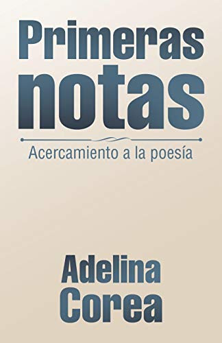 Imagen de archivo de Primeras notas: Acercamiento a la poesa (Spanish Edition) a la venta por Lucky's Textbooks