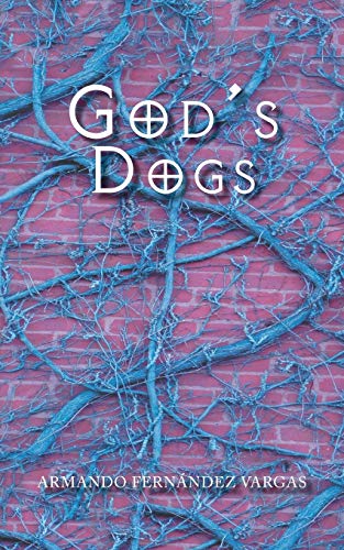 Stock image for God?s Dogs for sale by Lucky's Textbooks