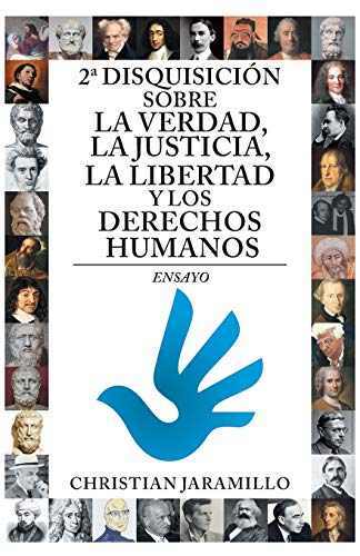 Imagen de archivo de 2 DISQUISICION SOBRE LA VERDAD, LA JUSTICIA, LA LIBERTAD Y LOS DERECHOS HUMANOS: ENSAYO a la venta por KALAMO LIBROS, S.L.