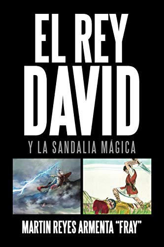 Stock image for El Rey David: Y la sandalia mgica (Spanish Edition) for sale by Lucky's Textbooks