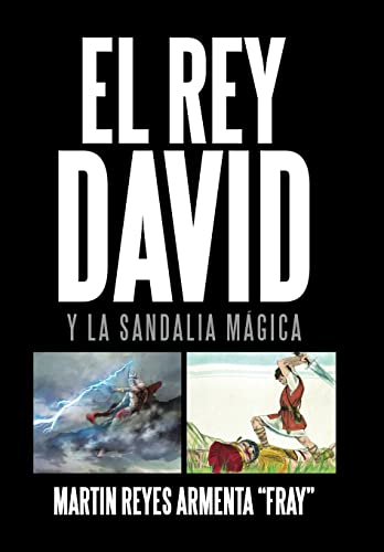 Stock image for El Rey David: Y la sandalia mgica (Spanish Edition) for sale by Lucky's Textbooks