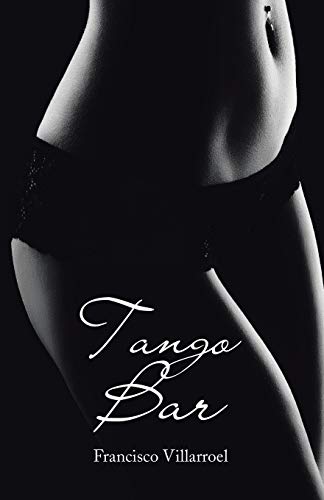 Stock image for Tango Bar for sale by Chiron Media