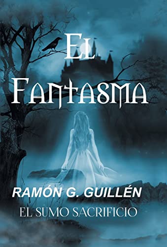 Beispielbild fr El Fantasma: El Sumo Sacrificio (Spanish Edition) zum Verkauf von Lucky's Textbooks
