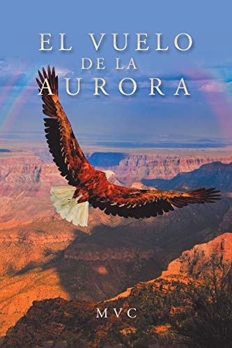 9781506524153: El vuelo de la Aurora (Spanish Edition)