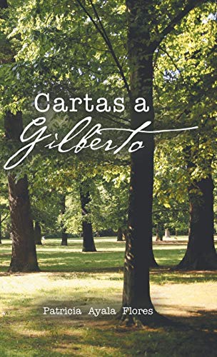 Stock image for Cartas a Gilberto (Spanish Edition) for sale by Lucky's Textbooks