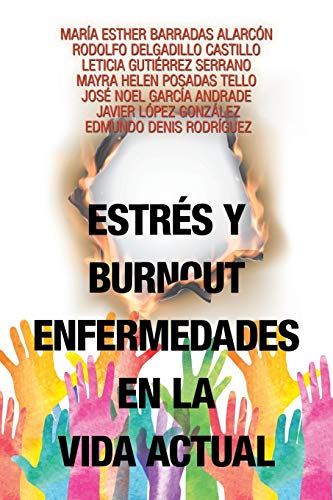 Imagen de archivo de Estrs y Burnout enfermedades en la vida actual (Spanish Edition) a la venta por Lucky's Textbooks