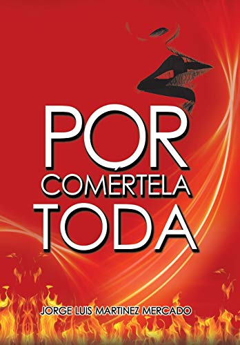 Stock image for Por Comrtela Toda (Spanish Edition) for sale by Lucky's Textbooks