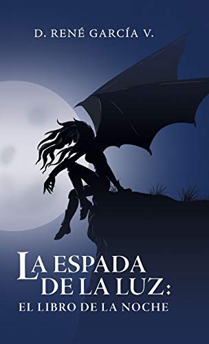 9781506529882: La Espada De La Luz: El Libro De La Noche