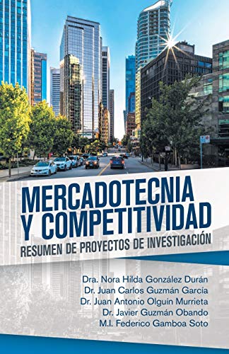 Stock image for Mercadotecnia y Competitividad Resumen de Proyectos de Investigacin for sale by PBShop.store US