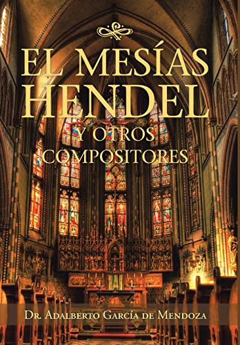 9781506529981: El Mesas Hendel Y Otros Compositores